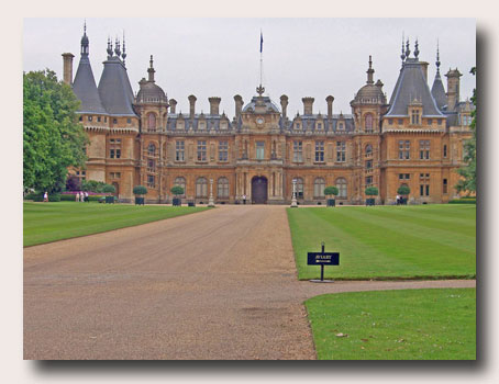 Sumptuous Waddesdon manor, Ancestral home of the Rothchildes ...Click to Download...